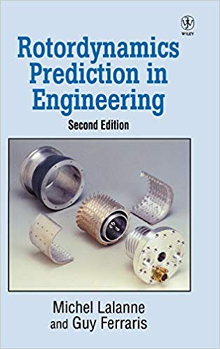 Rotordynamics Prediction in Engineering (2nd Edition) - Orginal Pdf